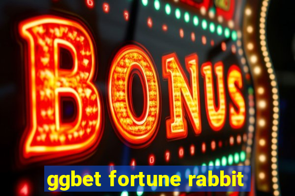 ggbet fortune rabbit